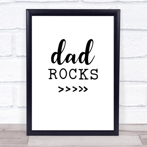 Dad Rocks Quote Typography Wall Art Print