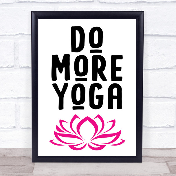 Do More Yoga Quote Typography Wall Art Print