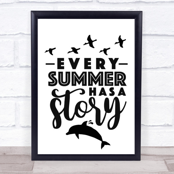 Every Summer Has A Story Quote Typography Wall Art Print