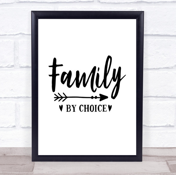 Family By Choice Quote Typography Wall Art Print