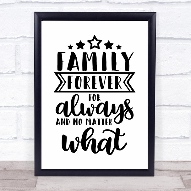 Family Forever And Always Quote Typography Wall Art Print