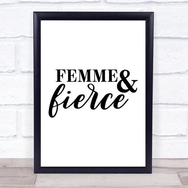 Femme And Fierce Girl Power Quote Typography Wall Art Print