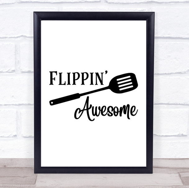 Flippin Awesome Kitchen Quote Typography Wall Art Print