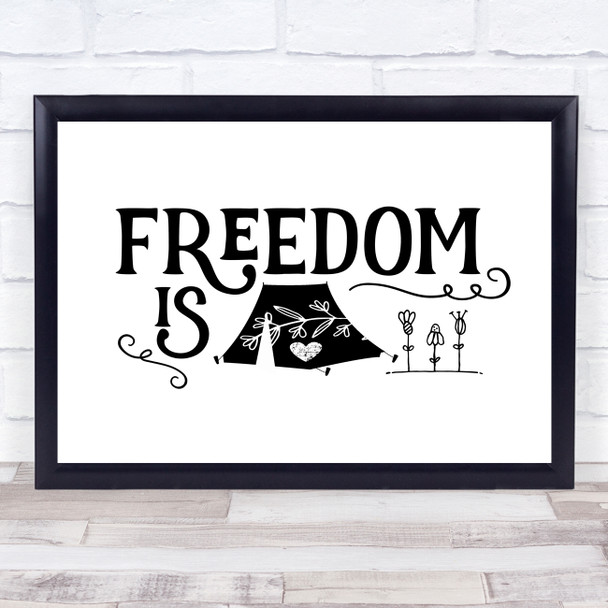 Freedom Is Camping Quote Typography Wall Art Print