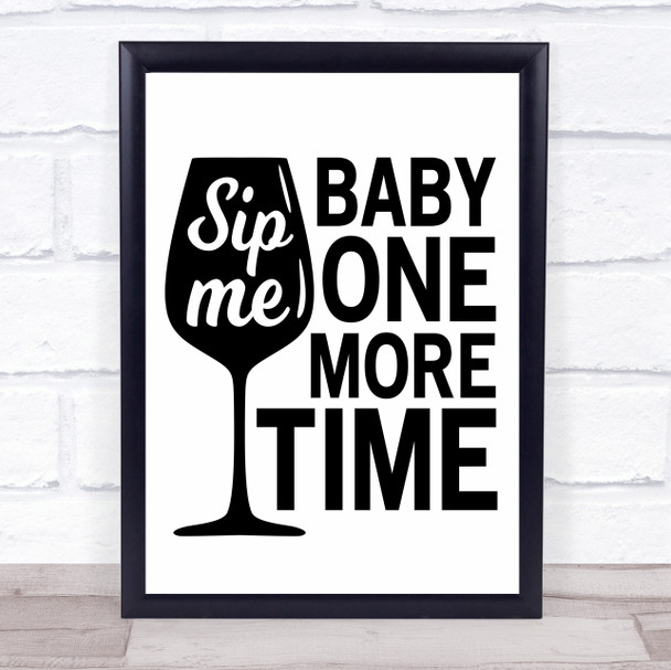 Funny Wine Sip Me Baby Quote Typography Wall Art Print