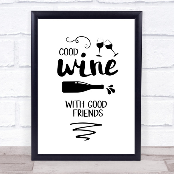 Good Wine With Good Friends Quote Typography Wall Art Print