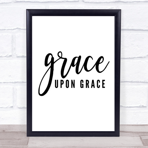 Grace Upon Grace Quote Typography Wall Art Print