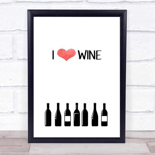 I Love Wine Quote Typography Wall Art Print