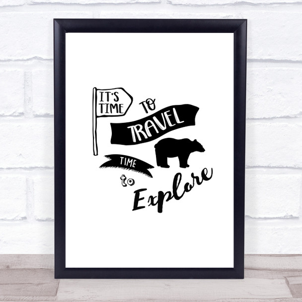 Its Time To Travel Quote Typography Wall Art Print