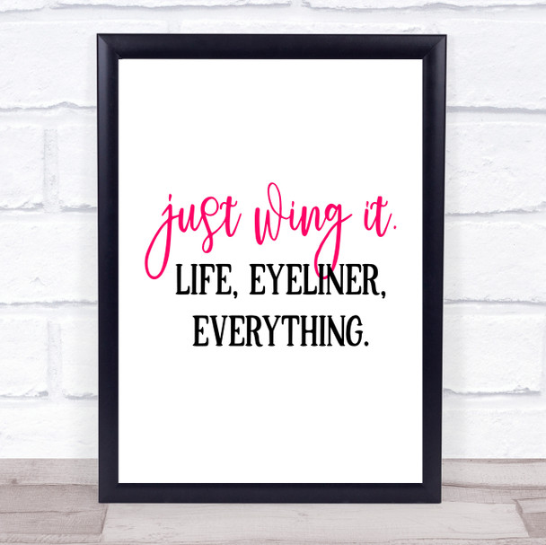 Just Wing It Quote Typography Wall Art Print