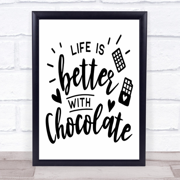 Life Is Better With Chocolate Quote Typography Wall Art Print