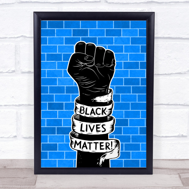 Black Lives Matter Fist Against Blue Wall Art Print