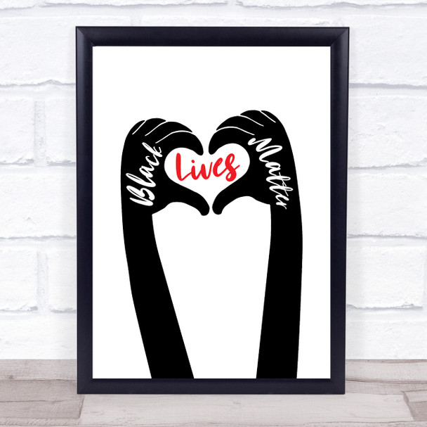 Black Lives Matters Text Within Heart Shaped Fingers Black and Red Wall Art Print