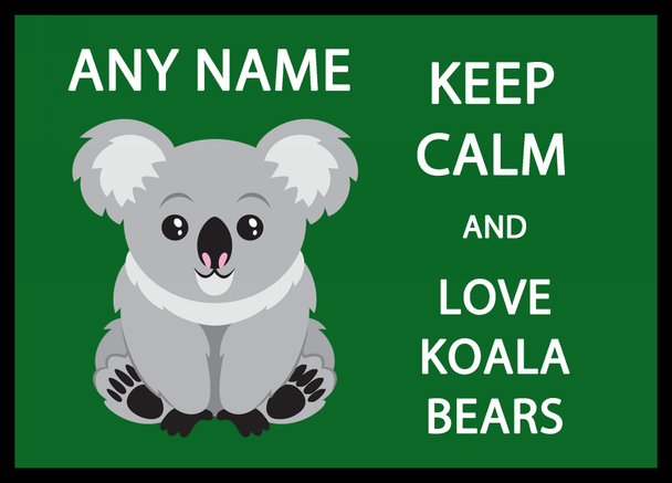 Keep Calm And Love Koala Bears Personalised Computer Mousemat