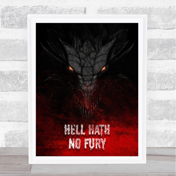 Hell Hath No Fury Scary Dragon Gothic Home Wall Art Print