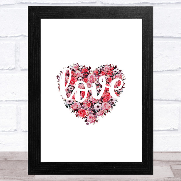 Flowers Heart With Word Love Home Wall Art Print