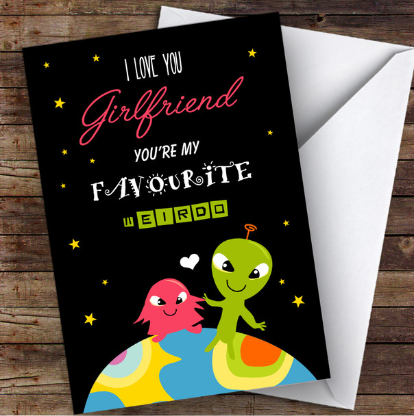 Cute Alien Girlfriend My Favourite Weirdo Personalised Valentine's Day Card