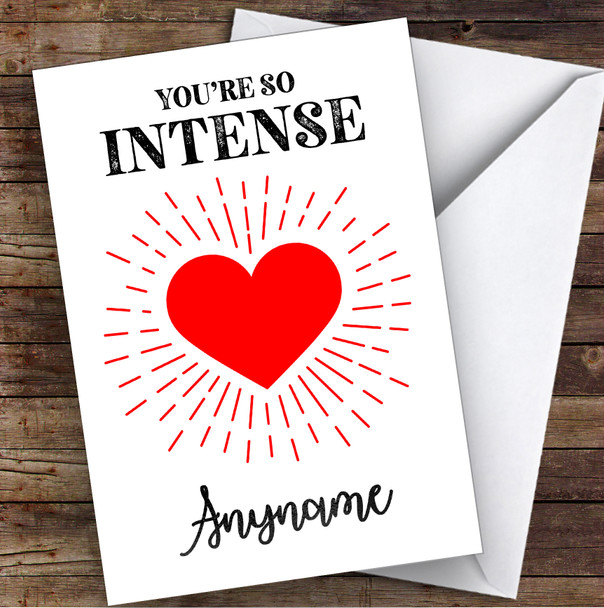 Retro Style & Red Heart You're So Intense Personalised Valentine's Day Card