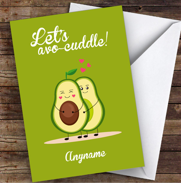 Cute Avocados Let's Avo Cuddle Personalised Valentine's Day Card