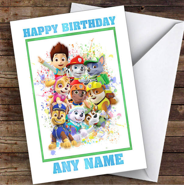 Paw Patrol All The Pups Splatter Art Children's Kids Personalised Birthday Card