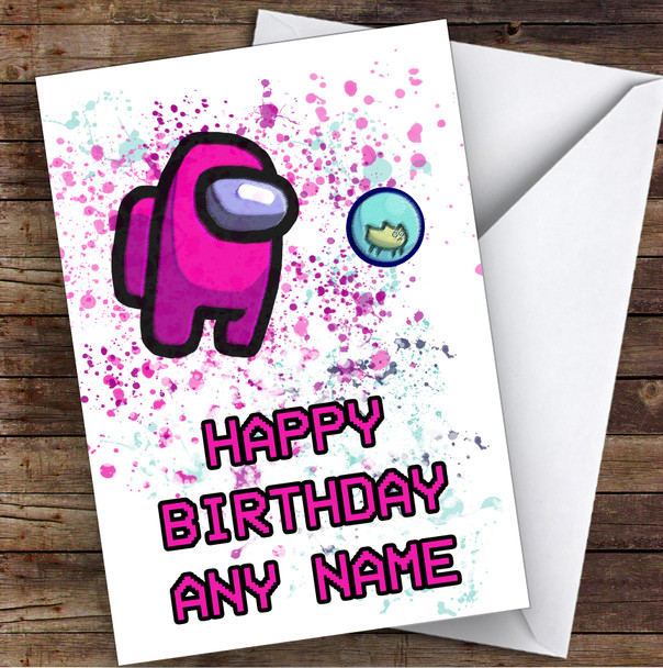 Among Us Pink and Pet Splatter Art Children's Kids Personalised Birthday Card