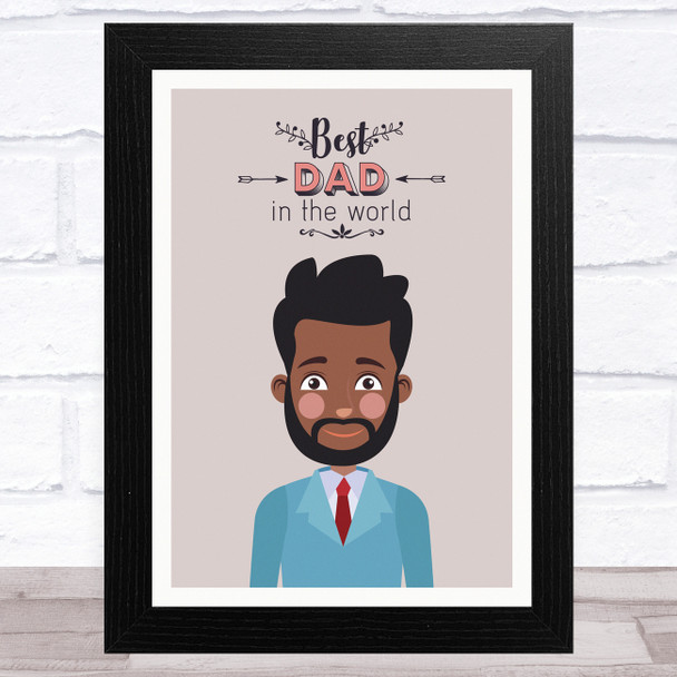 Best Dad In The World Design 8 Dad Father's Day Gift Wall Art Print