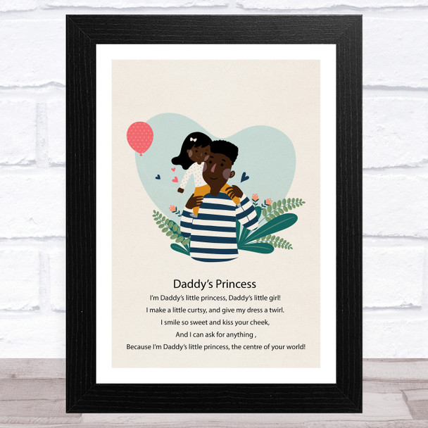 Daddy's Princess Design 10 Dad Father's Day Gift Wall Art Print