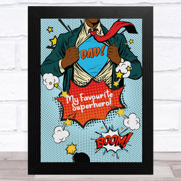 Dark Skin Superhero Dad Comic Style Dad Father's Day Gift Wall Art Print