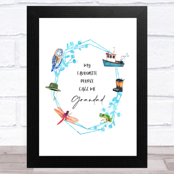 Favourite People Call Me Grandad Dad Father's Day Gift Wall Art Print