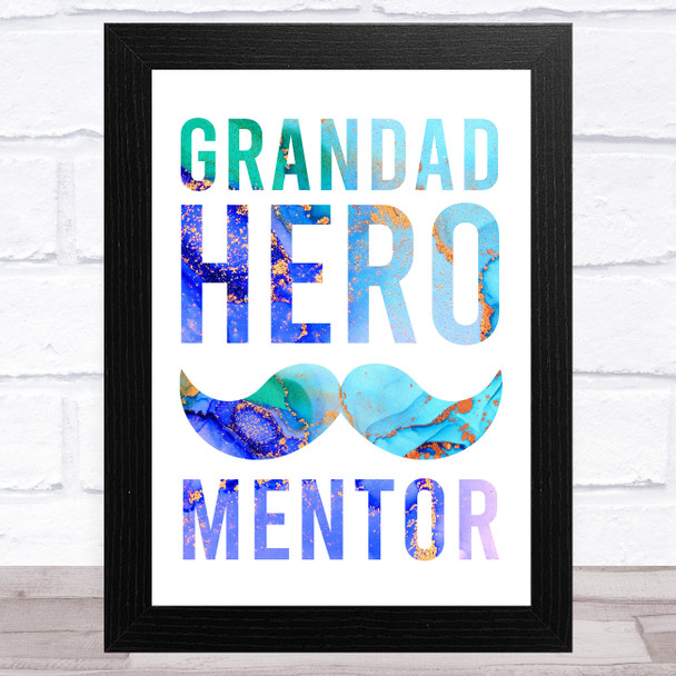 Moustache Grandad Hero Mentor Typographic Dad Father's Day Gift Wall Art Print