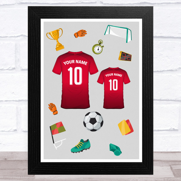 Red Football Shirts (Can Be Any Colour) Personalised Dad Father's Day Gift Print