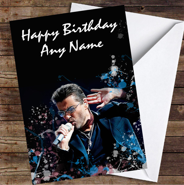 George Michael Singing Splatter Art Personalised Birthday Card