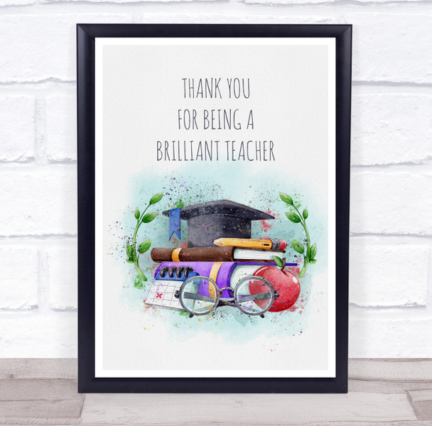 Thank You For Being Brilliant Teacher Pretty School Personalised Wall Art Print