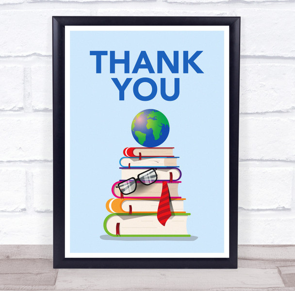 Thank You Stack Of Books And Earth School Personalised Wall Art Print