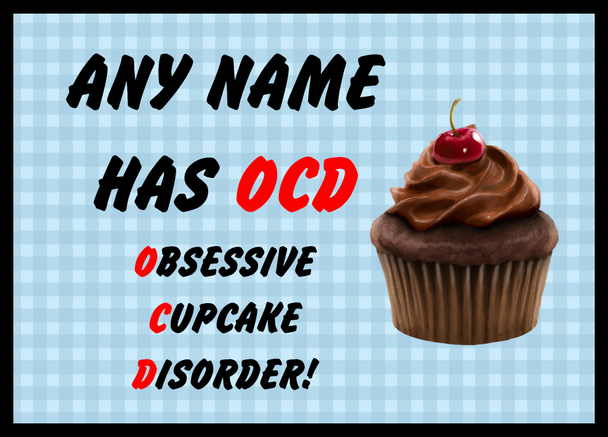 Funny Obsessive Disorder Cupcake Blue Personalised Computer Mousemat