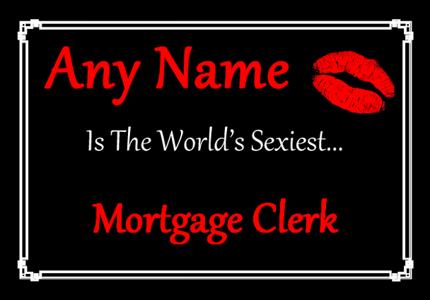 Mortgage Clerk Personalised World's Sexiest Mousemat