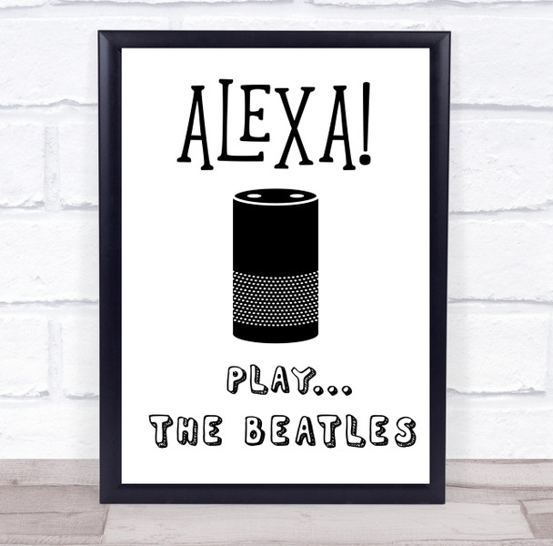 Alexa Play Any Song Or Artist Personalised Music Song Lyric Wall Art Print