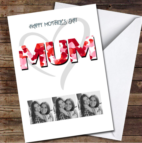 Heart Filled Mum 3 Of Your Photo Personalised Mother's Day Card