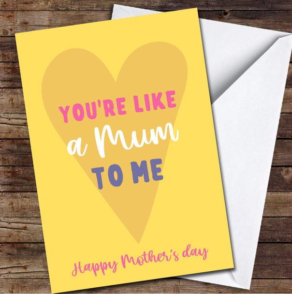 Typographic Yellow Purple Heart You're Like A Mum To Me Mother's Day Card