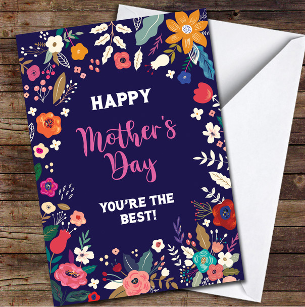 You're The Best Flowers Dark Blue Personalised Mother's Day Card