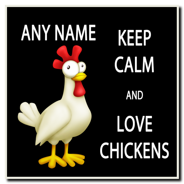 Keep Calm And Love Chickens Personalised Drinks Mat Coaster