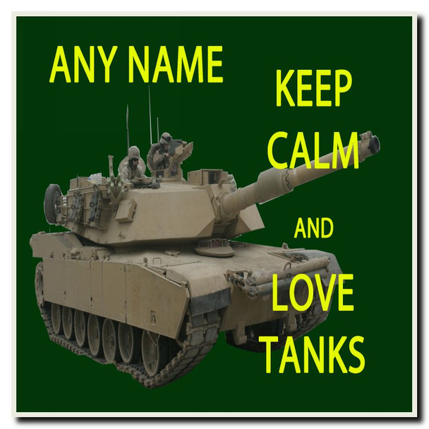 Keep Calm And Love Tanks Personalised Drinks Mat Coaster