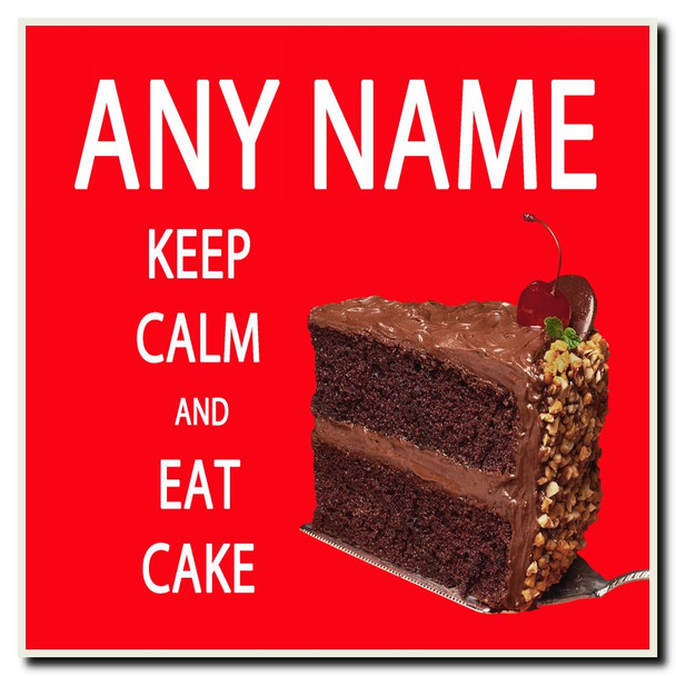 Keep Calm And Eat Cake Personalised Drinks Mat Coaster