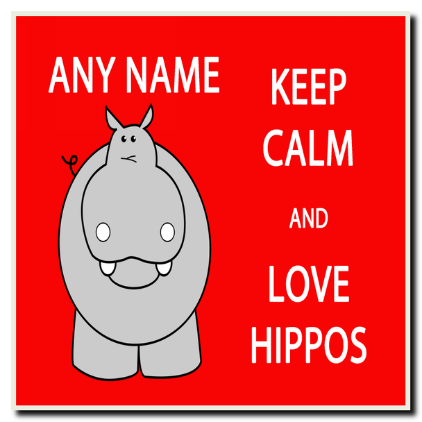 Keep Calm And Love Hippos Personalised Drinks Mat Coaster