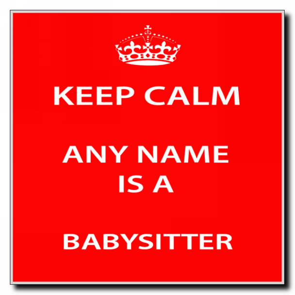 Babysitter Personalised Keep Calm Coaster