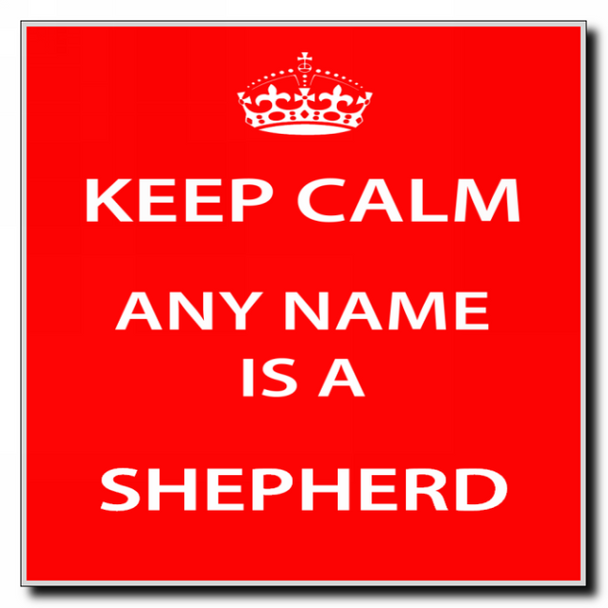 Shepherd Personalised Keep Calm Coaster