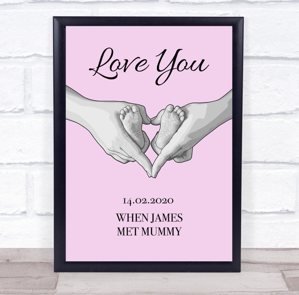 Mummy & Baby Feet When We Met Pink Personalised Gift Art Print