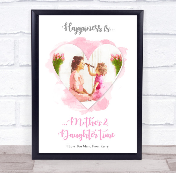 Happiness Is Mother And Daughter Time Painted Heart Pink Personalised Gift Print