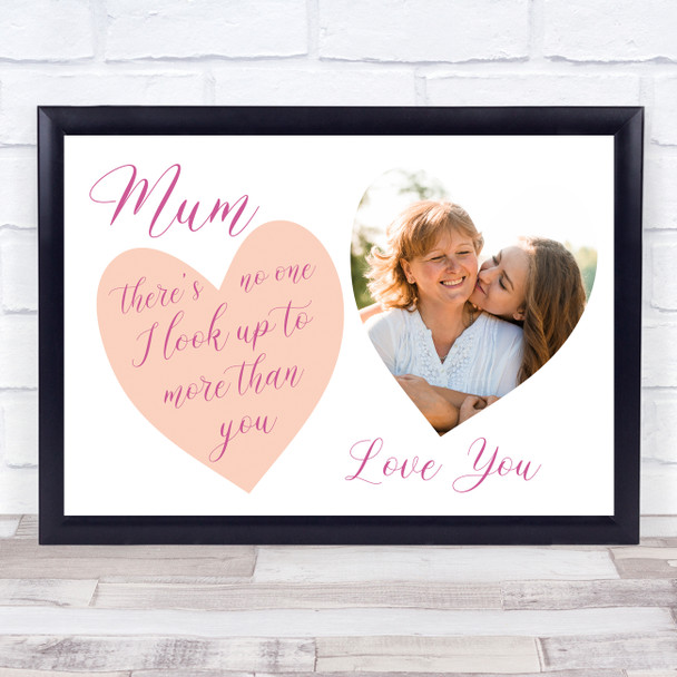 Mum Look Up To Heart Peach Photo Personalised Gift Art Print