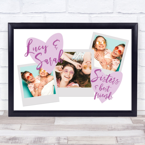 Sisters And Best Friends Photo Sister Birthday Love Purple Gift Print